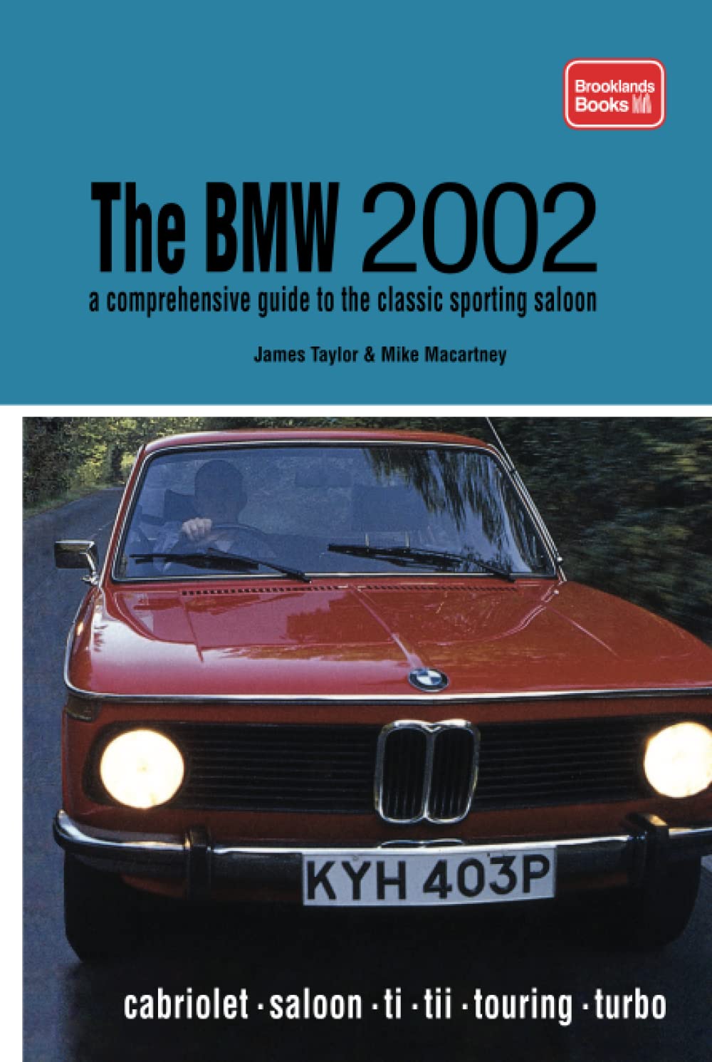 The Bmw 2002 A Comprehensive Guide To The Classic Sporting Saloon