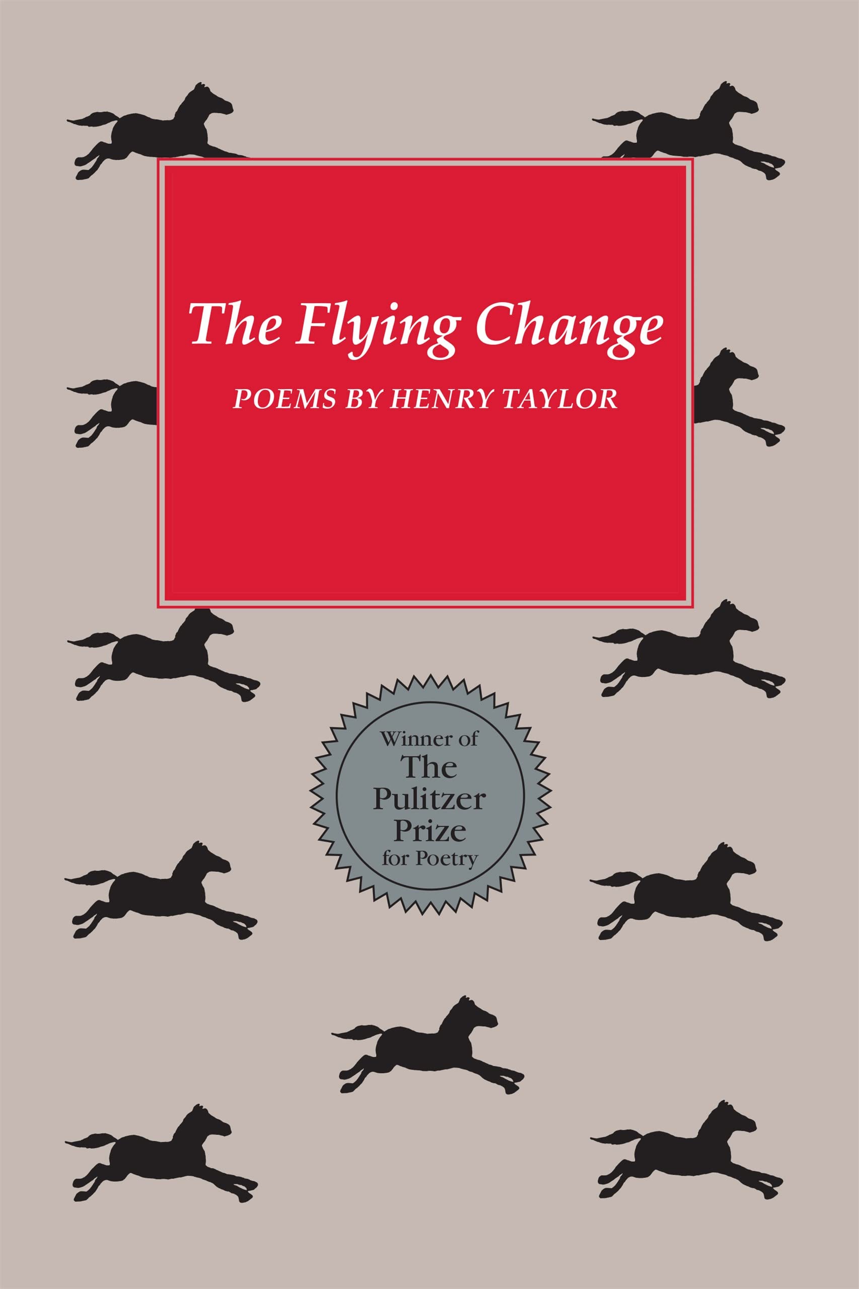 The Flying Change: Poems,New