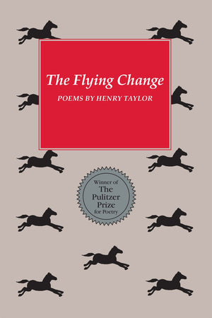The Flying Change: Poems,New