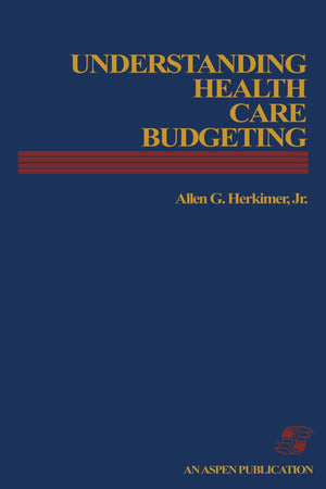 Understanding Health Care Budgeting,Used