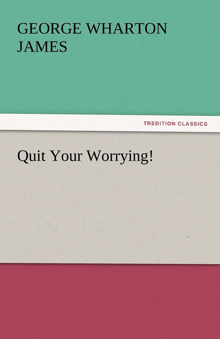 Quit Your Worrying!,Used