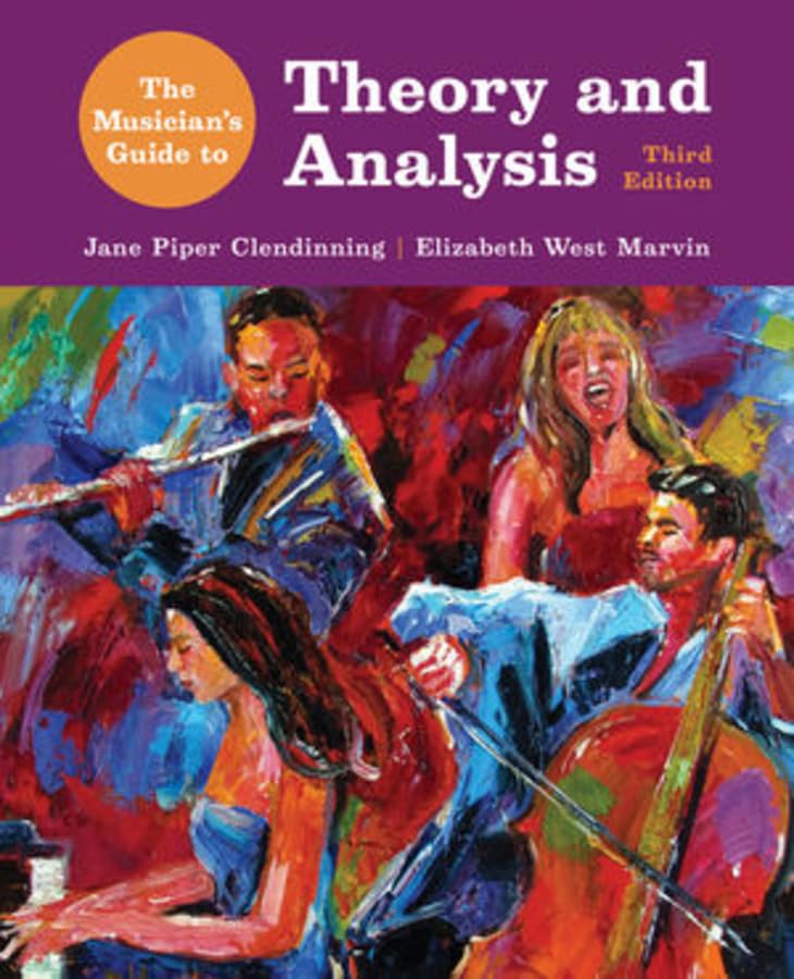 The Musician'S Guide To Theory And Analysis,New