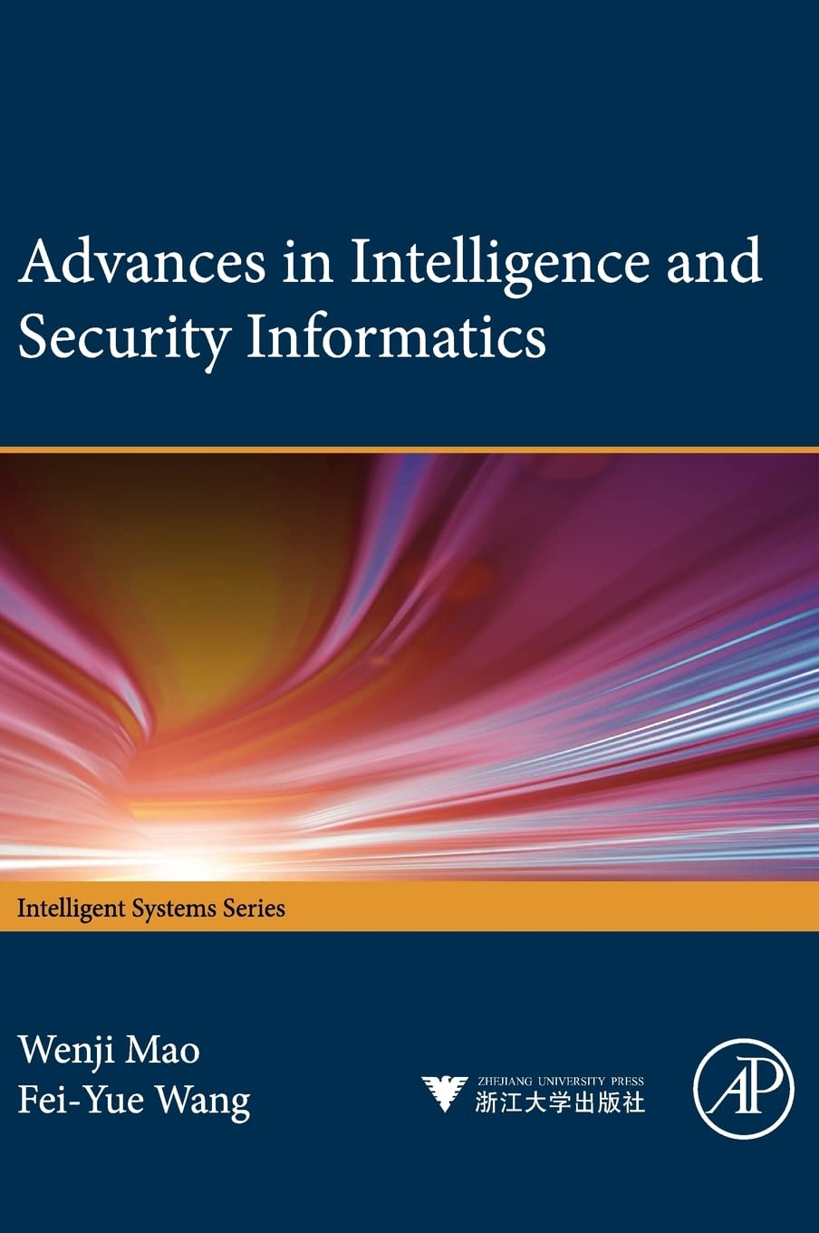 New Advances in Intelligence and Security Informatics (Intelligent Systems),Used