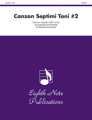 Canzon Septimi Toni #2: Score & Parts (Eighth Note Publications),Used