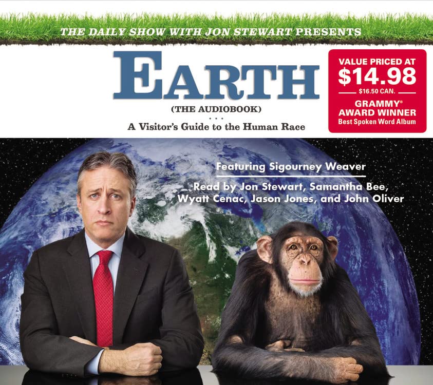 The Daily Show With Jon Stewart Presents Earth (The Audiobook): A Visitor'S Guide To The Human Race