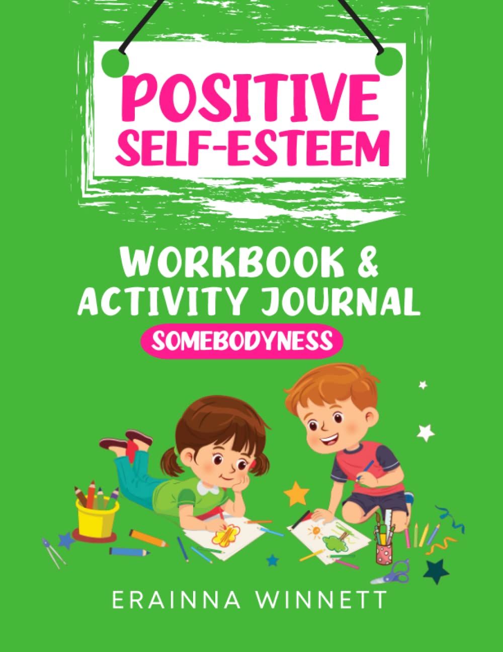 Somebodyness: A Workbook to Help Kids Improve Their SelfConfidence (Helping Kids Heal),Used