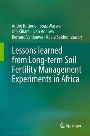 Lessons learned from Longterm Soil Fertility Management Experiments in Africa,Used