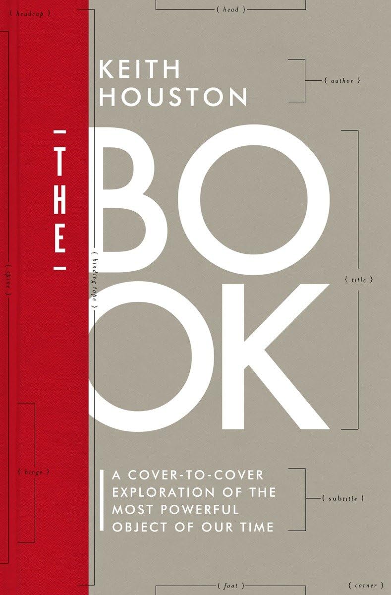 The Book: A Covertocover Exploration Of The Most Powerful Object Of Our Time-used