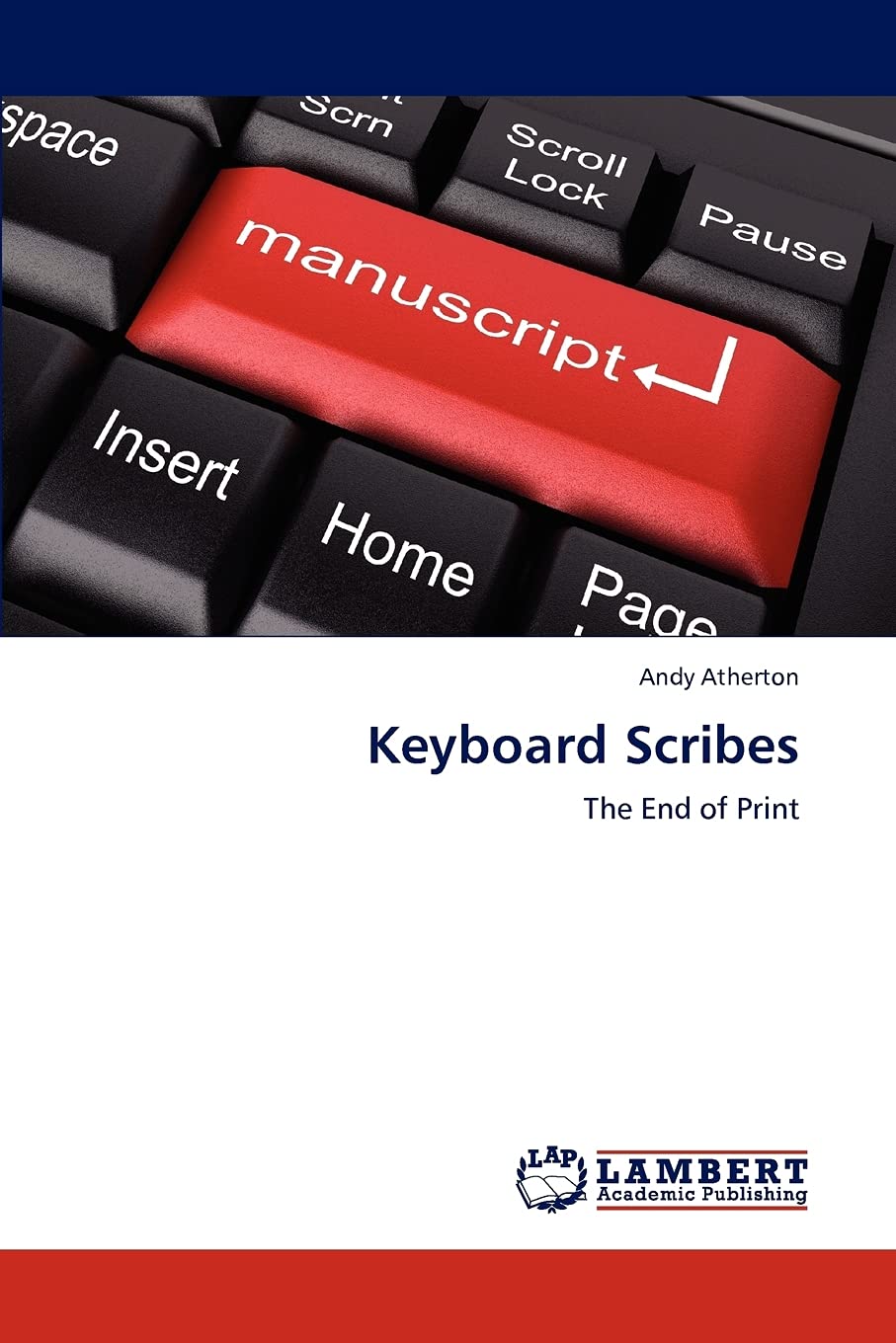 Keyboard Scribes: The End of Print,Used
