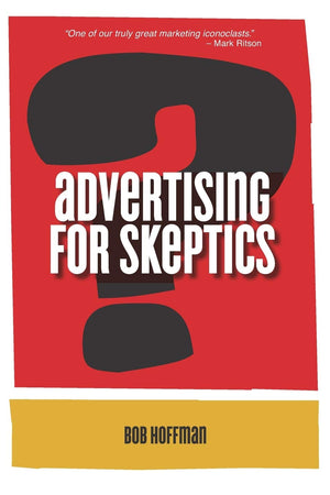Advertising For Skeptics,New
