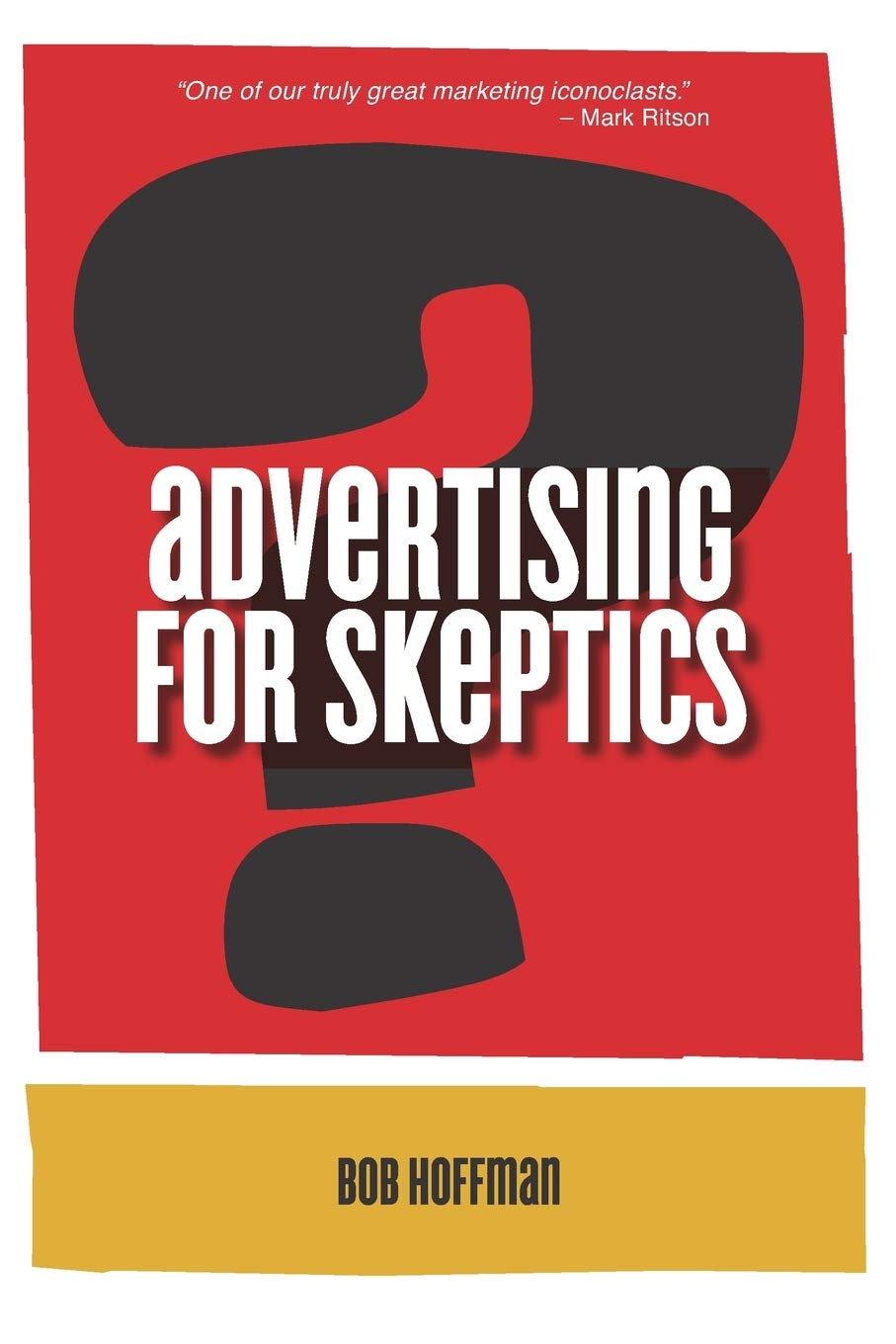 Advertising For Skeptics-used