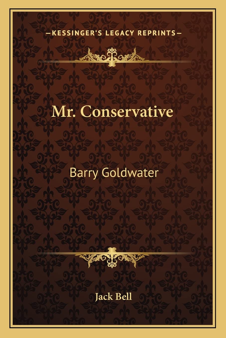 Mr. Conservative: Barry Goldwater,Used