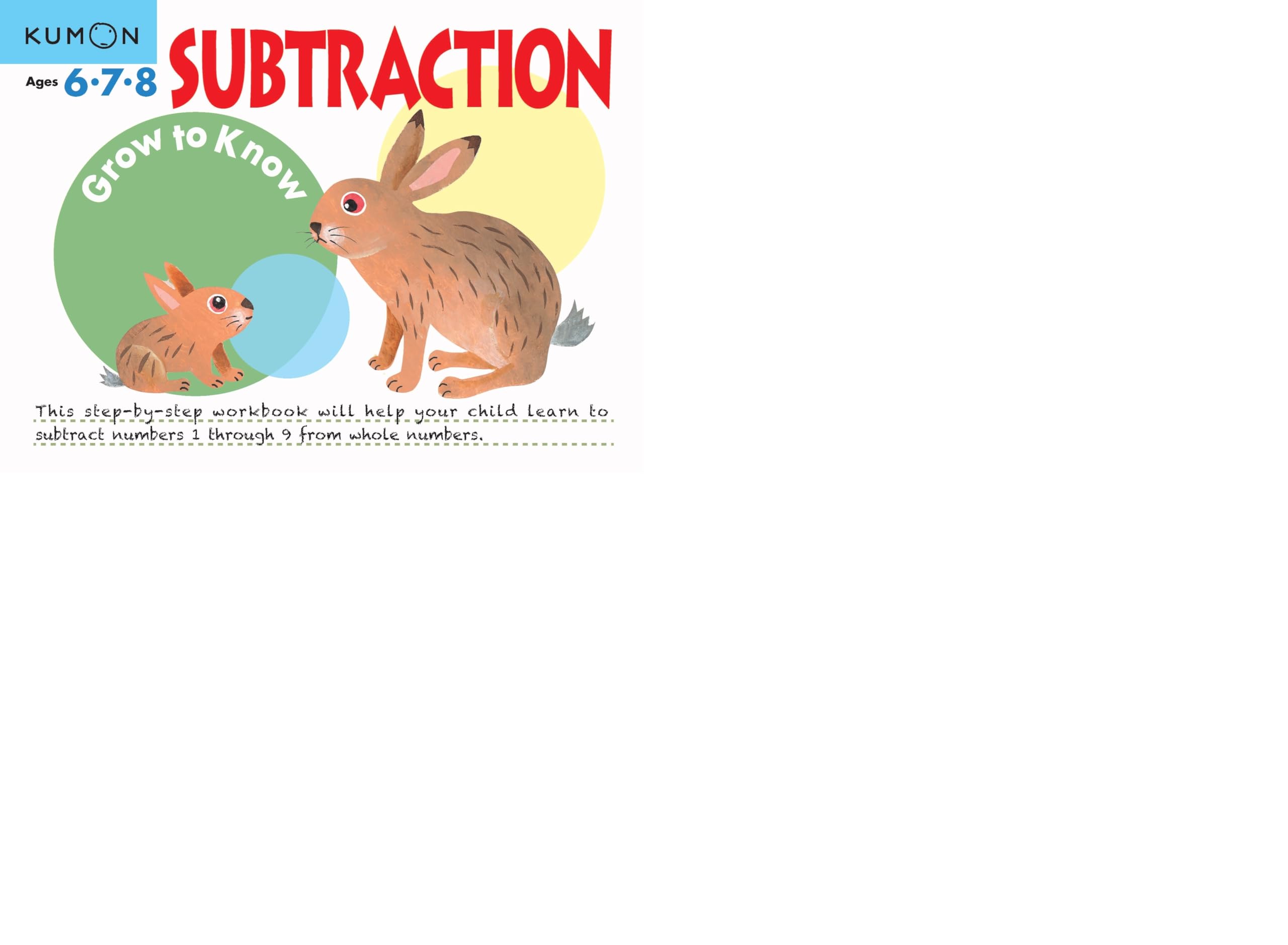 Grow to Know: Subtraction (Grow to Know Workbooks),Used
