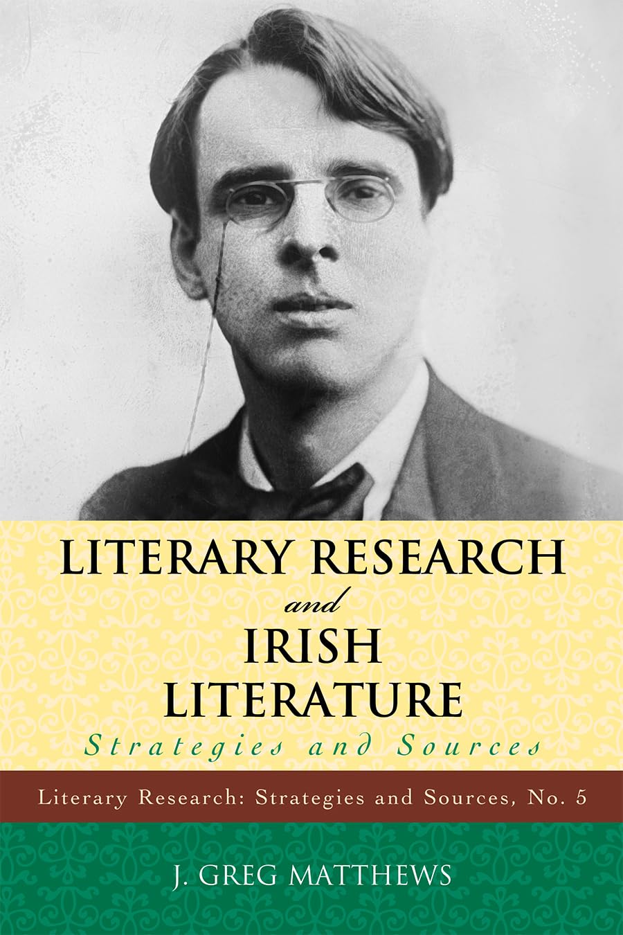 Literary Research And Irish Literature: Strategies And Sources (Literary Research Strategies And Sources) (Volume 5),Used