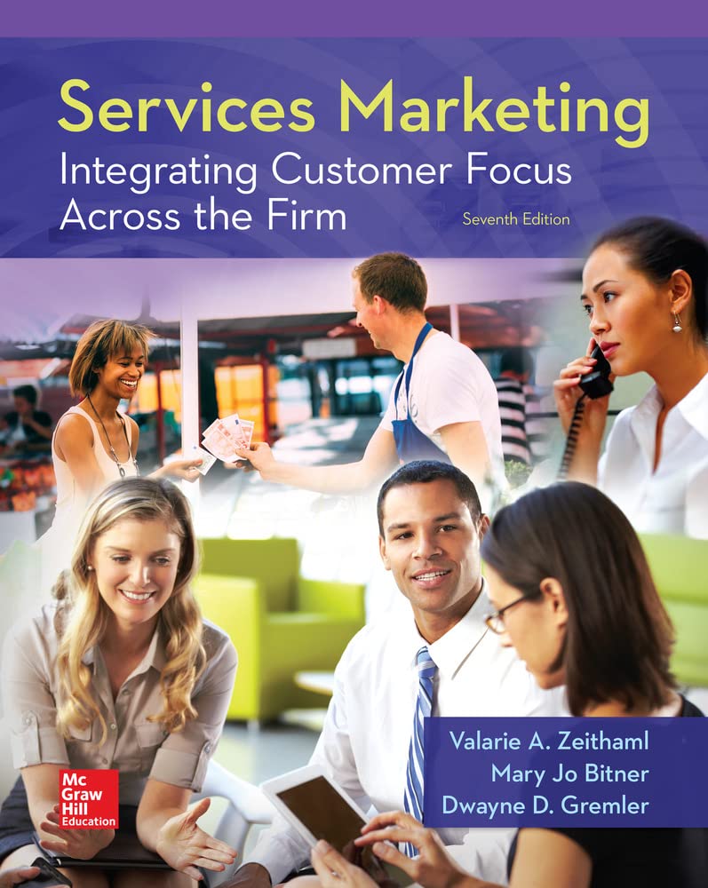 Services Marketing: Integrating Customer Focus Across the Firm,Used