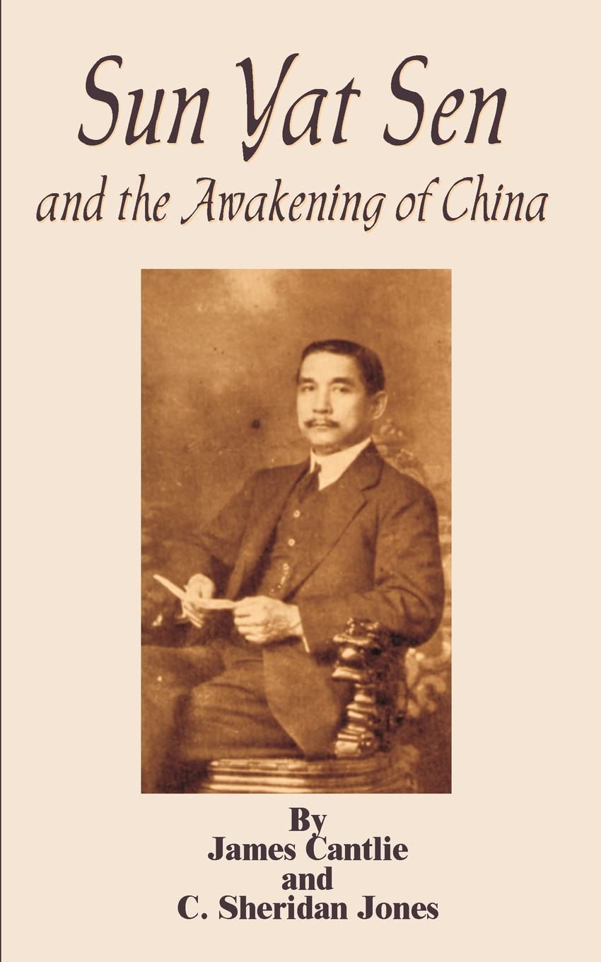 Sun Yat Sen: And the Awakening of China,Used