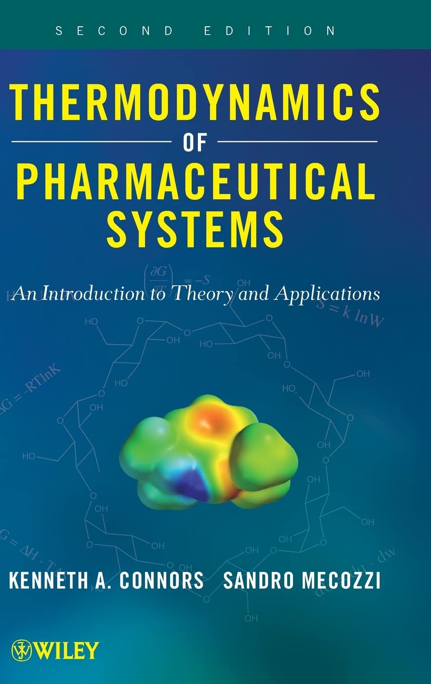 Thermodynamics of Pharmaceutical Systems: An introduction to Theory and Applications,Used