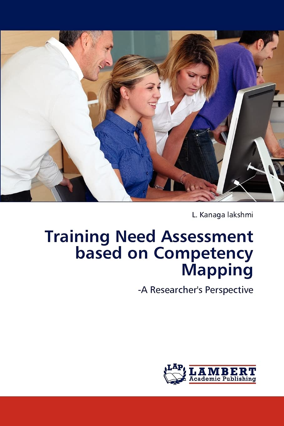 Training Need Assessment based on Competency Mapping: A Researcher's Perspective,Used
