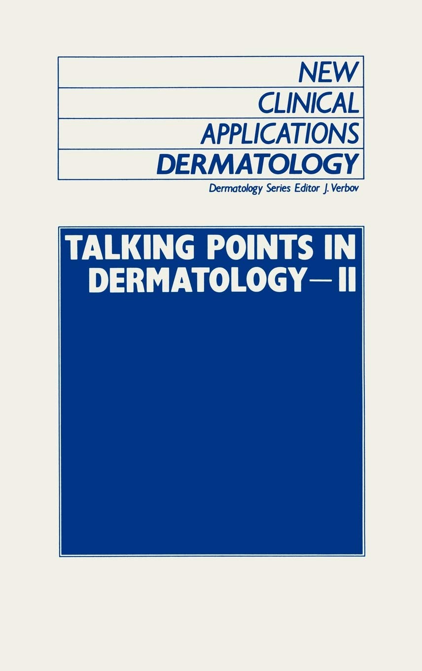 Talking Points In Dermatology  Ii (New Clinical Applications: Dermatology, 6),Used