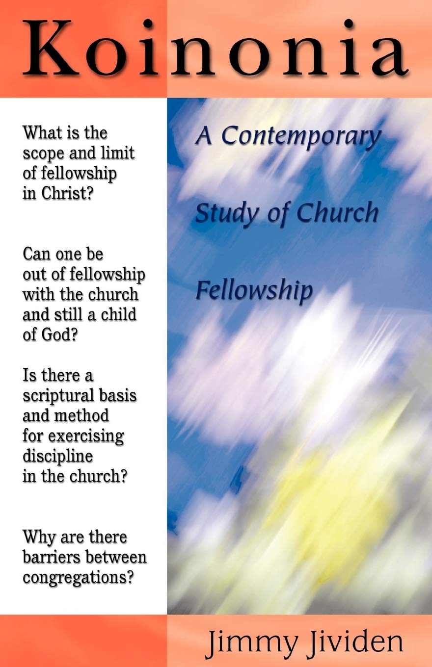 Koinonia: A Contemporary Study of Church Fellowship,Used