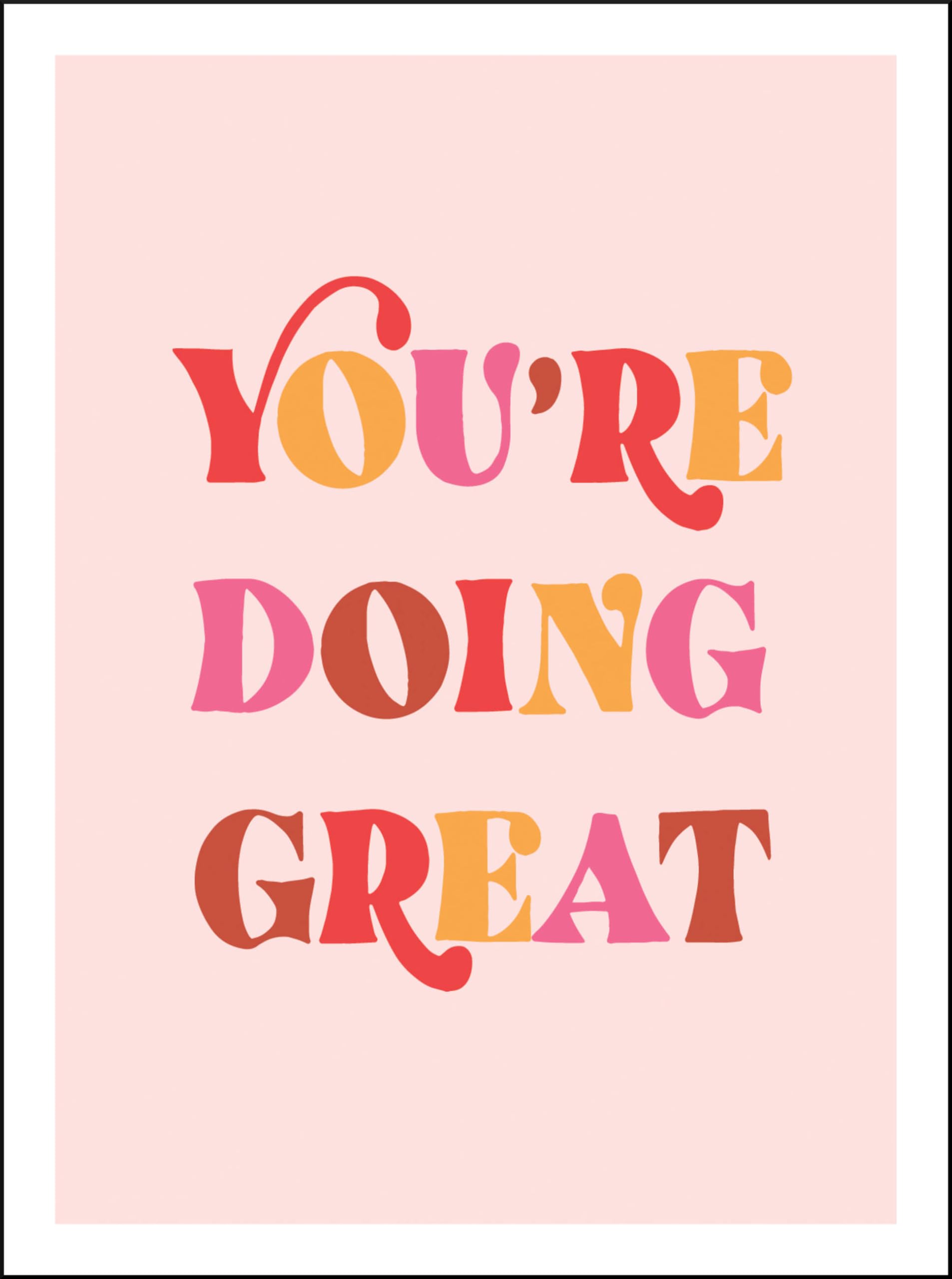 You're Doing Great: Uplifting Quotes to Empower and Inspire,New