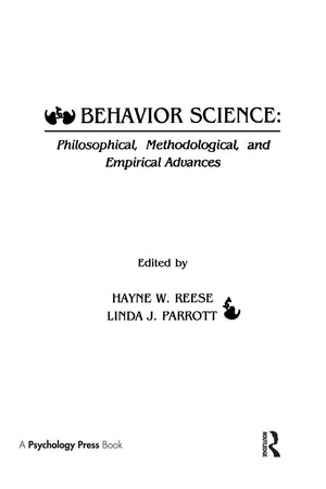 Behavior Science: Philosophical, Methodological, and Empirical Advances,Used