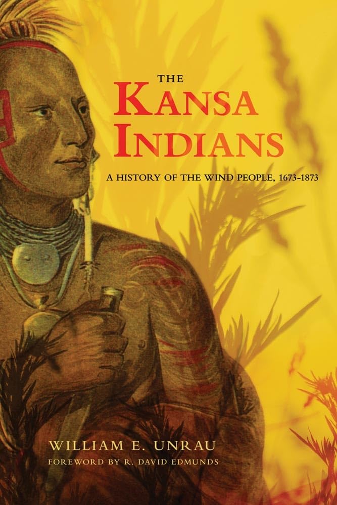 The Kansa Indians: A History Of The Wind People, 16731873 (The Civilization Of The American Indian Series ; V. 114) (Volume 114,Used