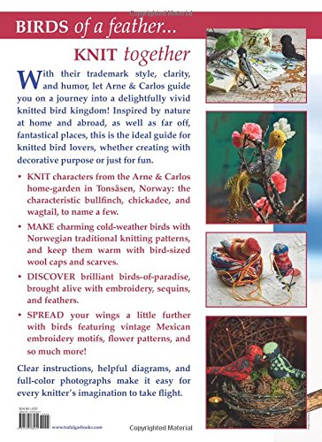 Arne & Carlos Field Guide To Knitted Birds: Over 40 Handmade Projects To Liven Up Your Roost
