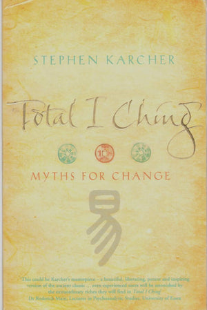 Total I Ching: Myths for Change,New