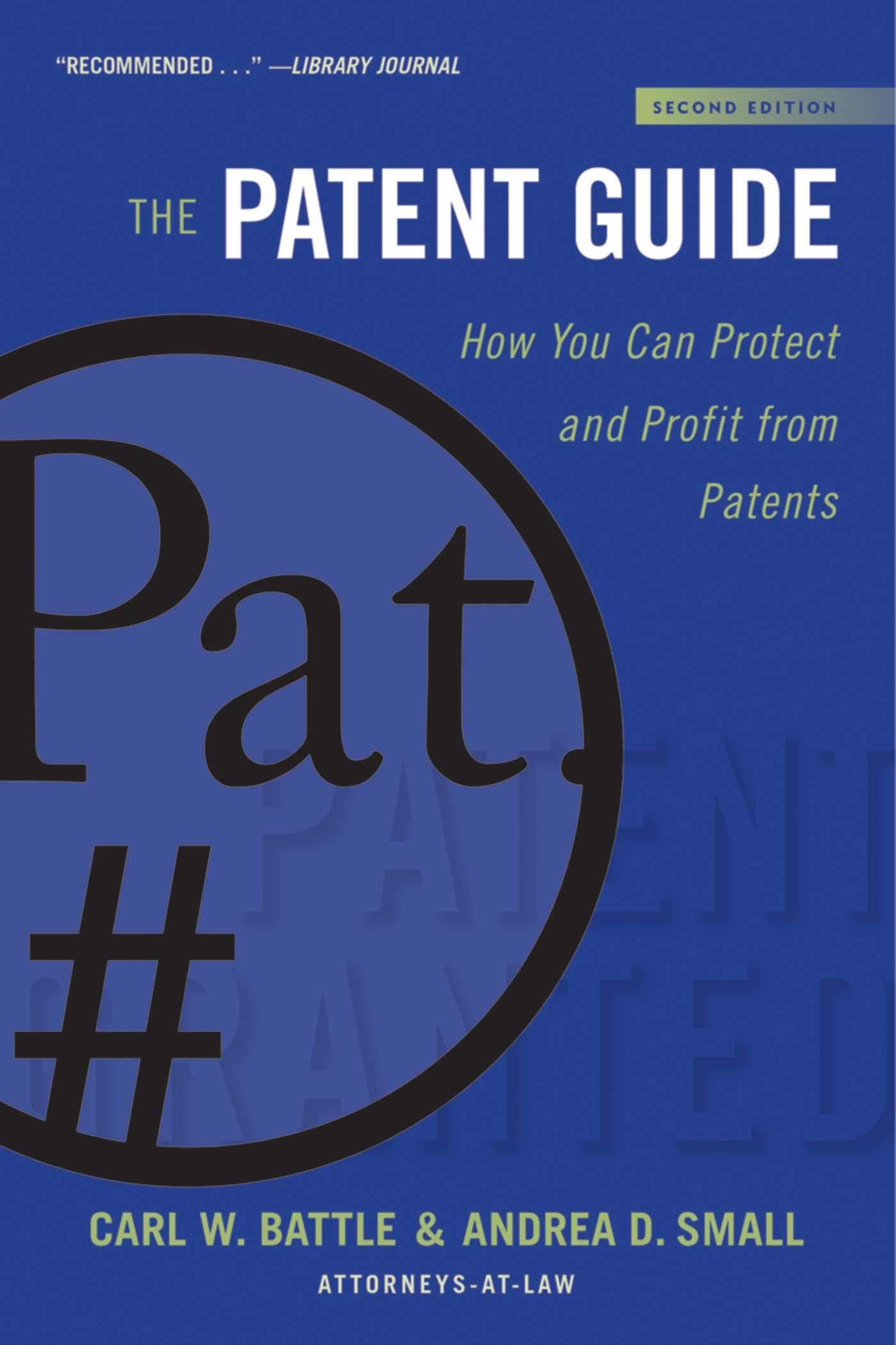 The Patent Guide: How You Can Protect and Profit from Patents (Second Edition) (Allworth Intellectual Property Made Easy Series),Used
