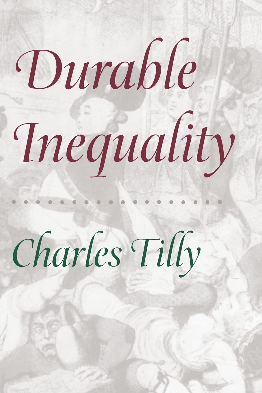Durable Inequality (Irene Flecknoe Ross Lecture),New