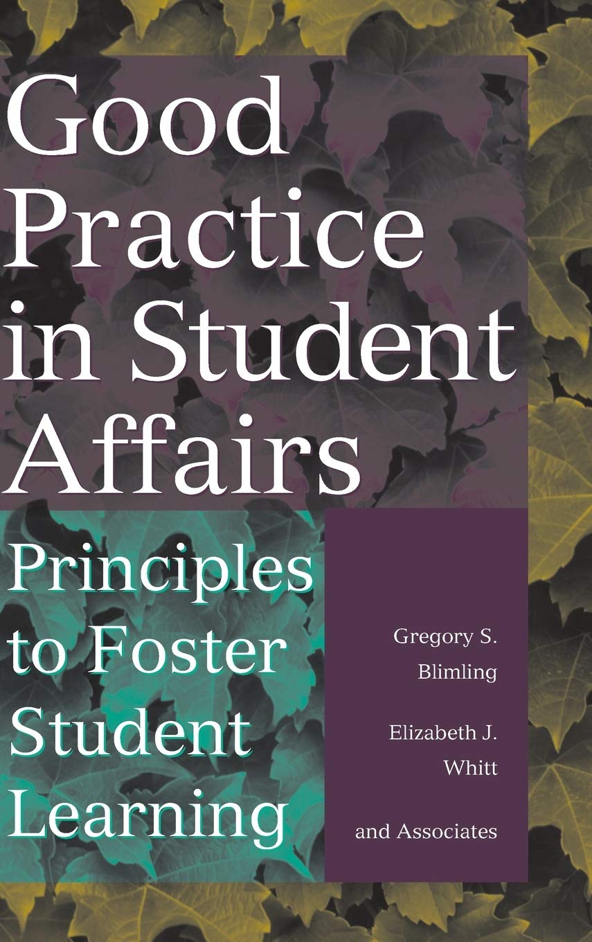 Good Practice in Student Affairs: Principles to Foster Student Learning,Used