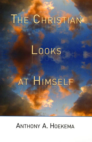 The Christian Looks at Himself,New