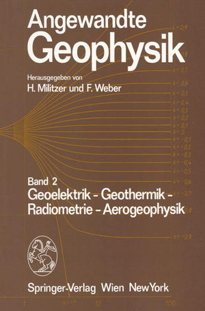 Angewandte Geophysik: Band 2: Geoelektrik  Geothermik  Radiometrie  Aerophysik (German Edition),Used