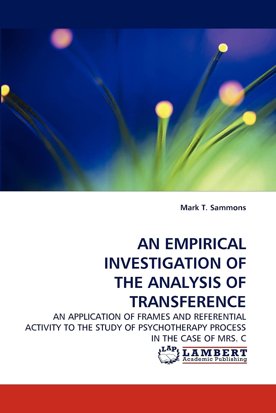AN EMPIRICAL INVESTIGATION OF THE ANALYSIS OF TRANSFERENCE: AN APPLICATION OF FRAMES AND REFERENTIAL ACTIVITY TO THE STUDY OF PS,Used