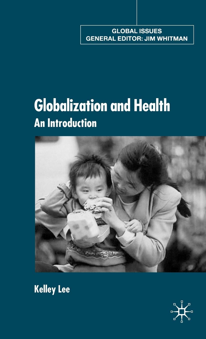 Globalization and Health: An Introduction,Used