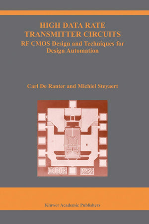 High Data Rate Transmitter Circuits: RF CMOS Design and Techniques for Design Automation (The Springer International Series in E,Used