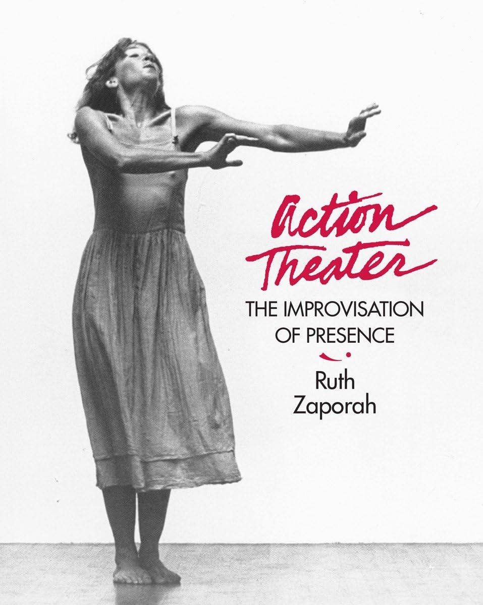 Action Theater: The Improvisation of Presence,Used