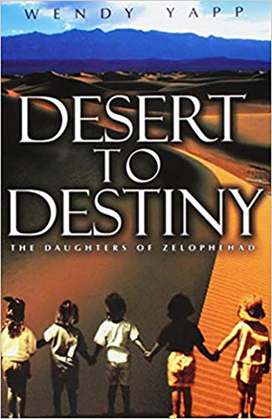 Desert To Destiny: The Daughters of Zelophehad,Used