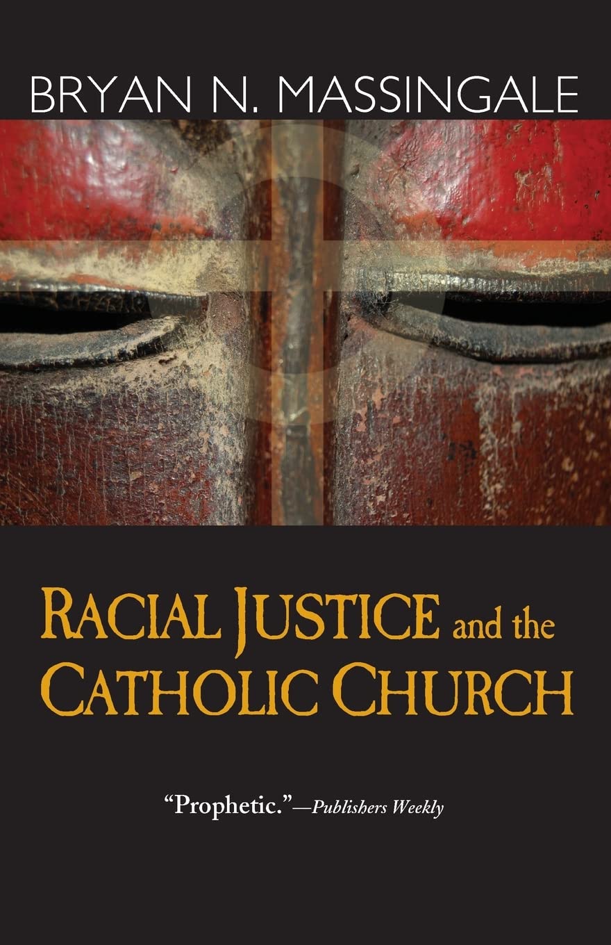 Racial Justice And The Catholic Church