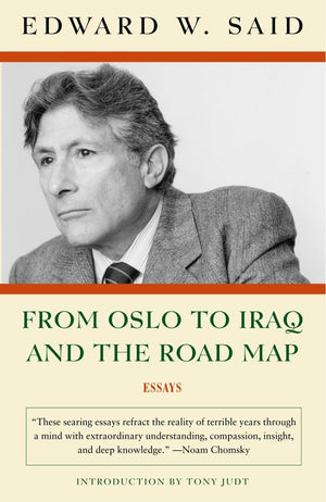 From Oslo to Iraq and the Road Map: Essays,Used