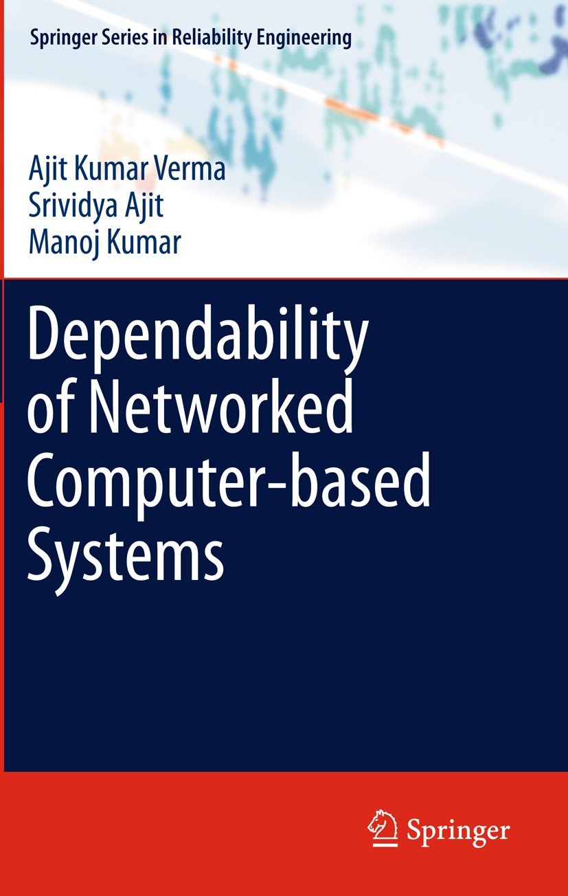 Dependability of Networked Computerbased Systems (Springer Series in Reliability Engineering),Used