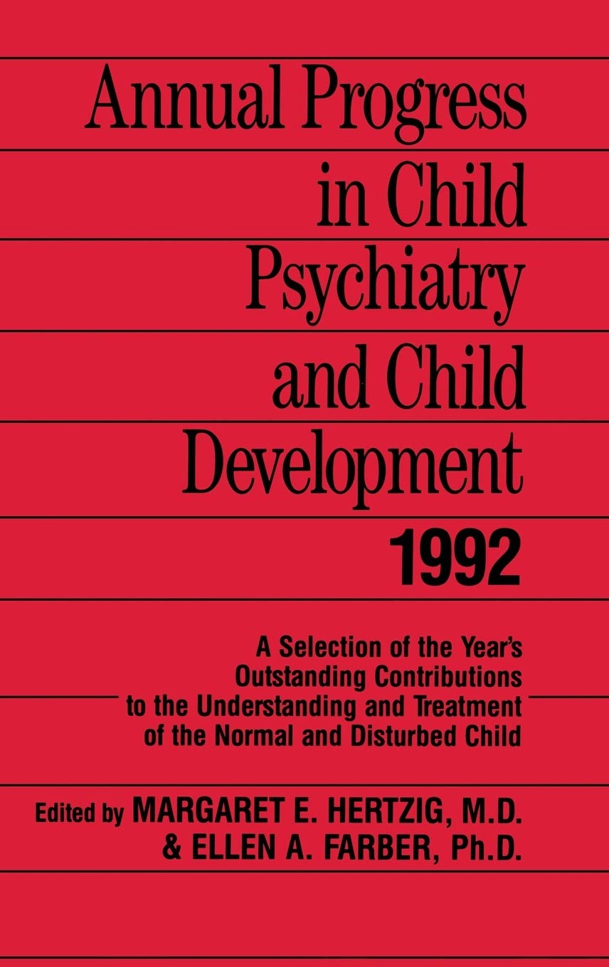 Annual Progress In Child Psychiatry And Child Development 1992,Used