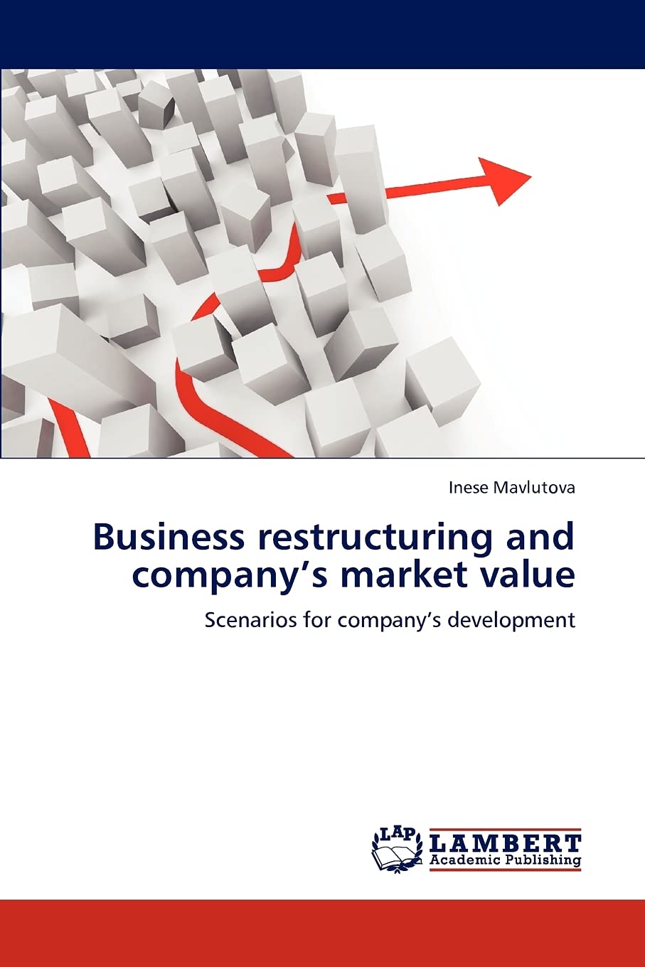 Business restructuring and companys market value: Scenarios for companys development,Used