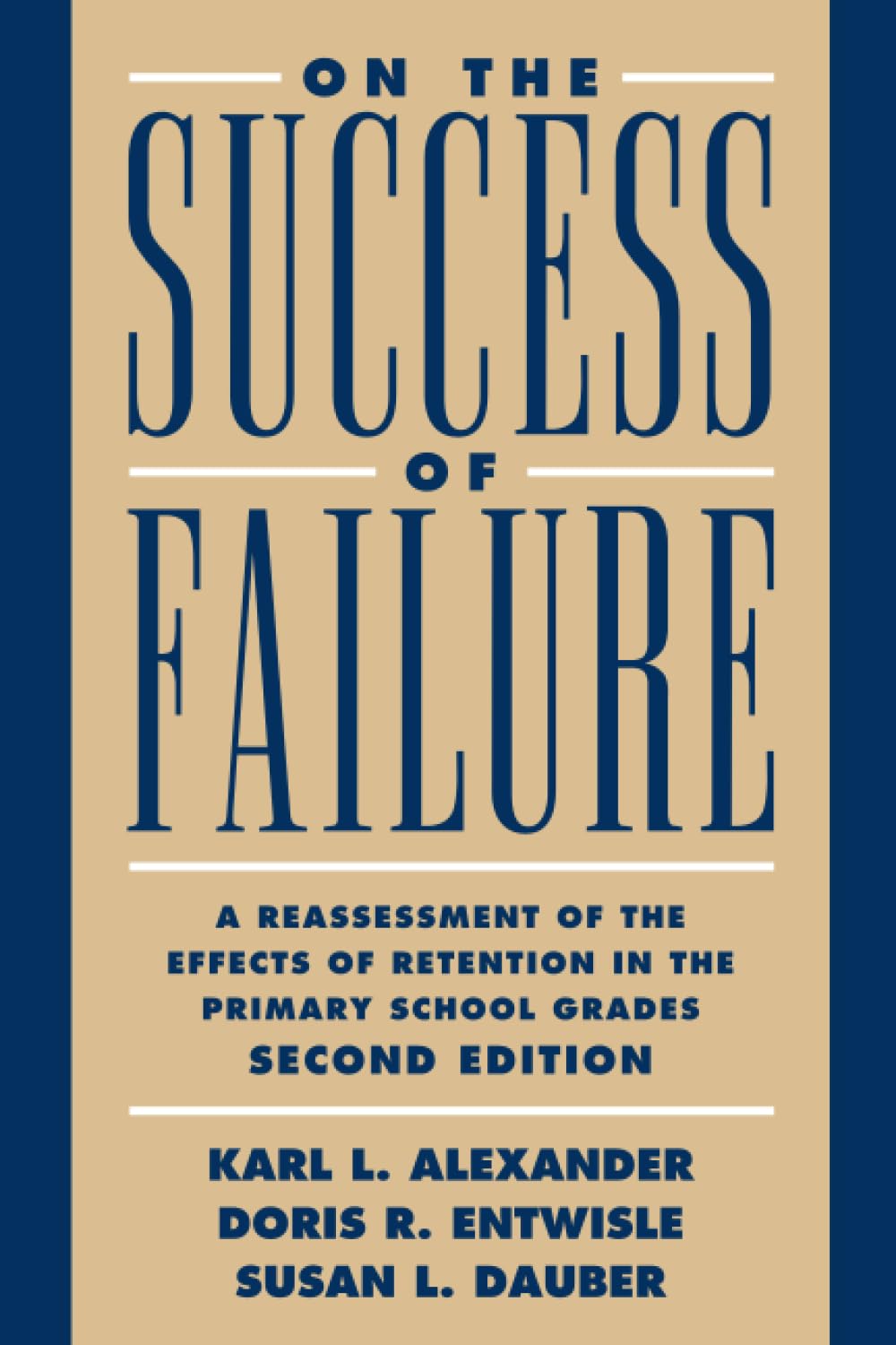 On the Success of Failure: A Reassessment of the Effects of Retention in the Primary School Grades,New