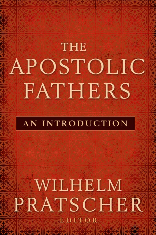 The Apostolic Fathers: An Introduction,Used