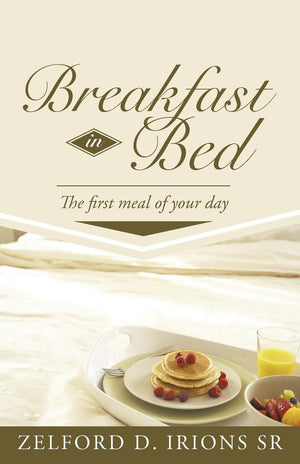Breakfast In Bed: The First Meal Of Your Day,Used