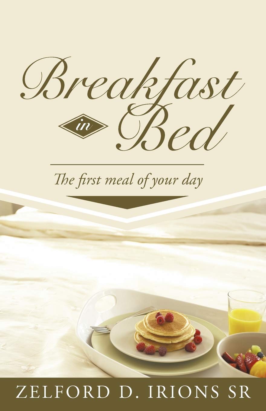 Breakfast In Bed: The First Meal Of Your Day,Used