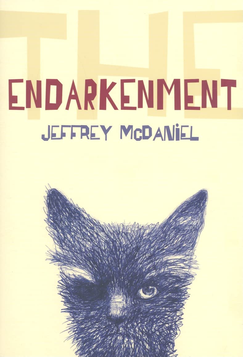 The Endarkenment (Pitt Poetry Series),Used