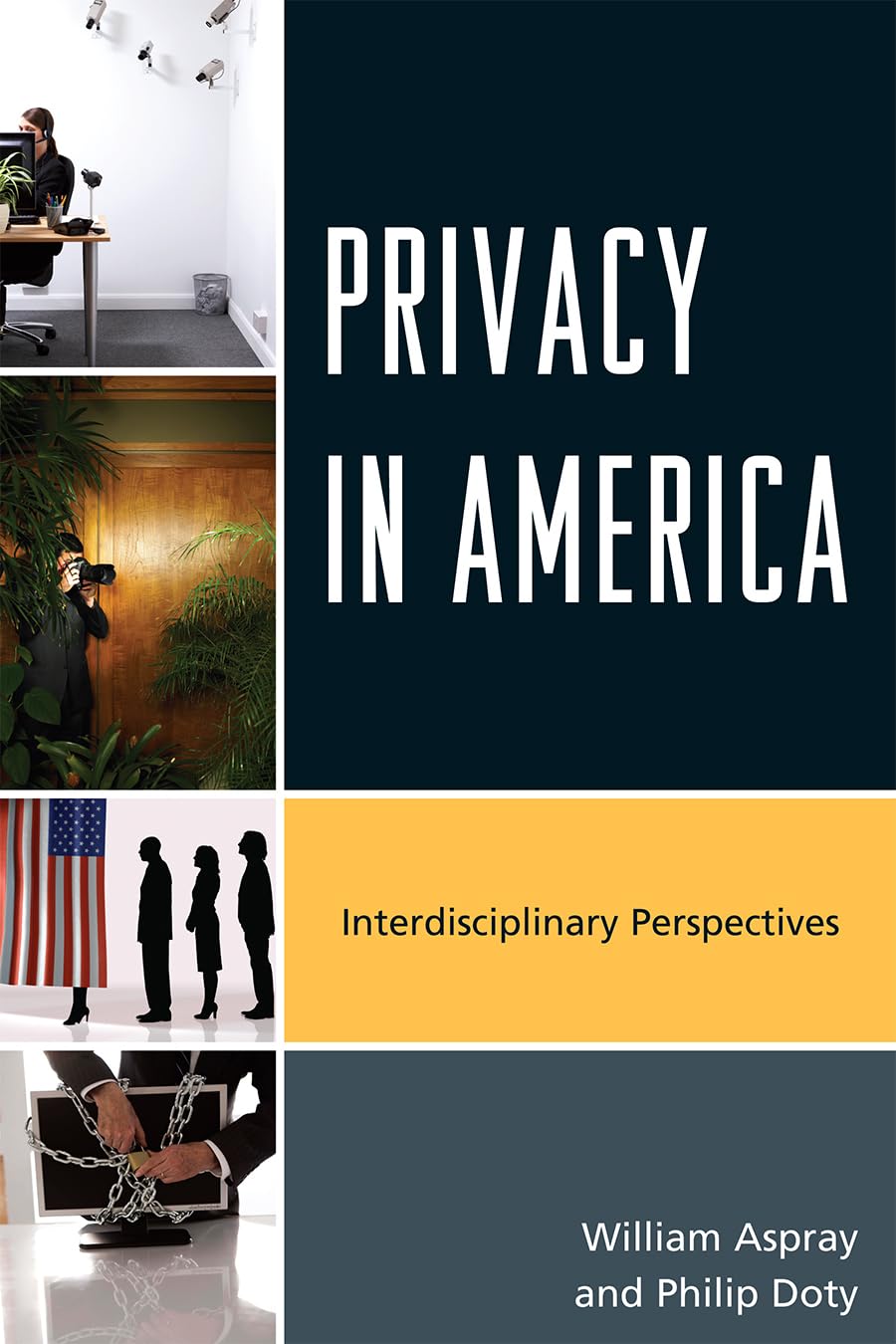 Privacy In America: Interdisciplinary Perspectives,Used